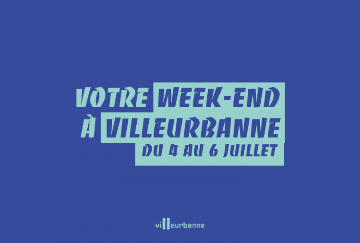 Que faire ce week-end à Villeurbanne ?